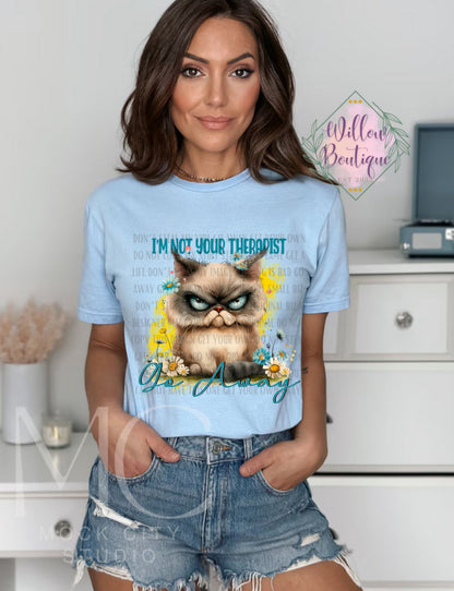 I’m Not Your Therapist Tee