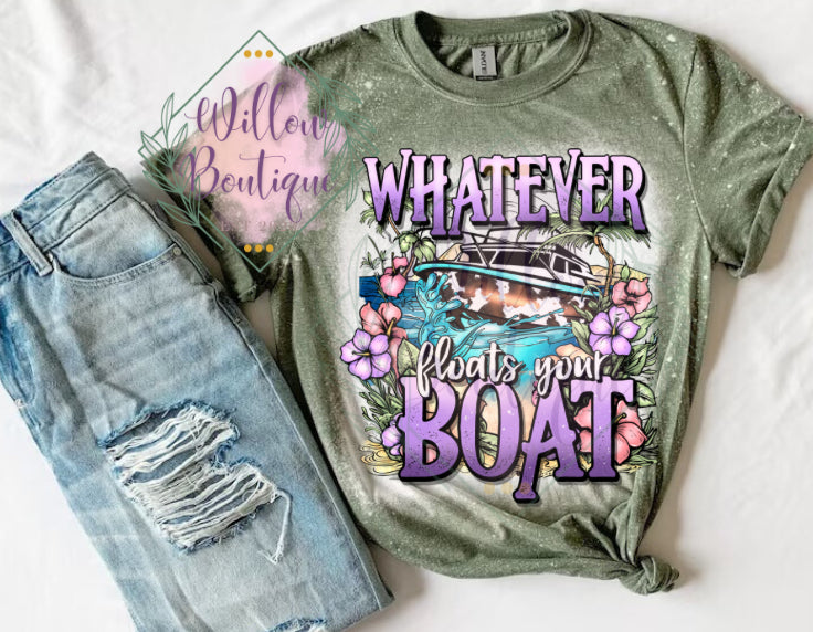 Whatever Floats Your Boat Tee