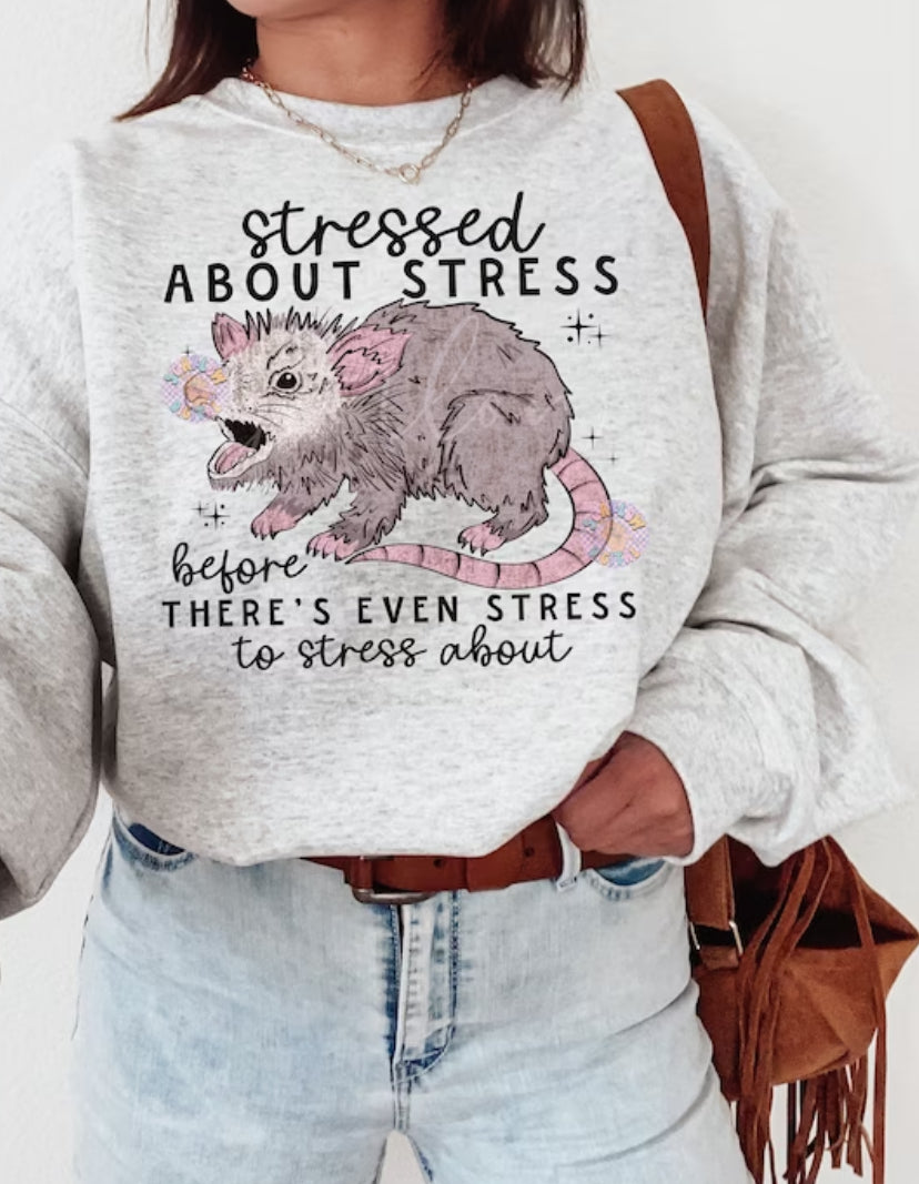 Stressed About Stress Shirt