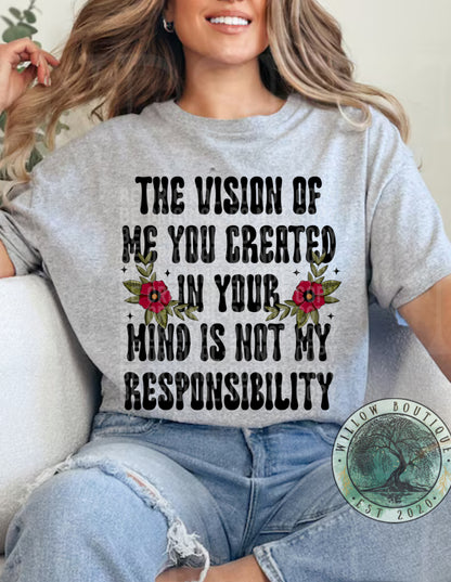 Not My Responsibility Tee