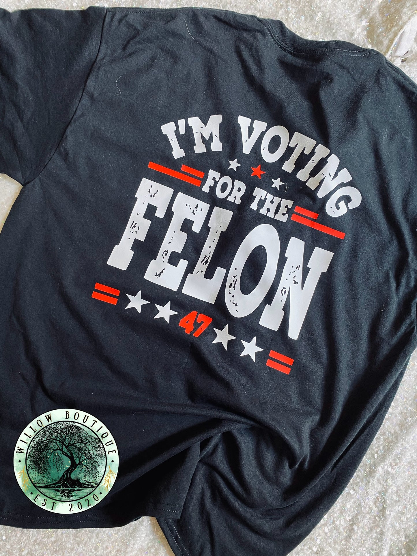 I’m Voting For The Felon Tee