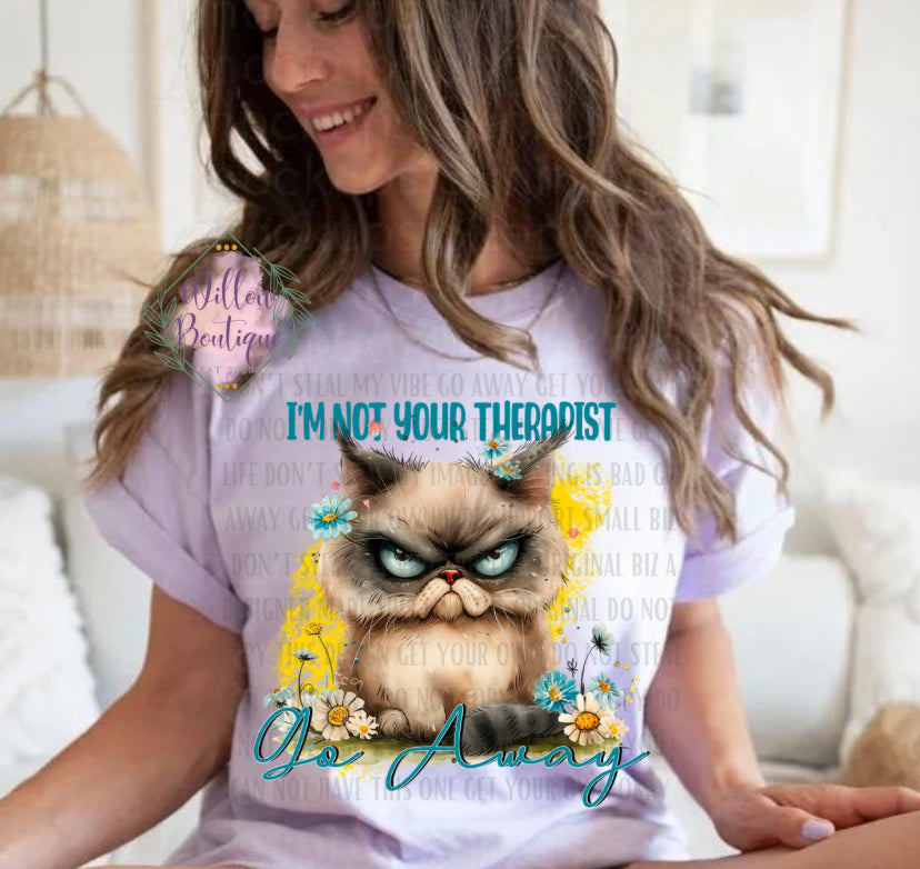 I’m Not Your Therapist Tee