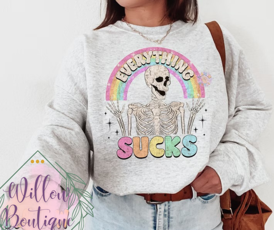 Everything Sucks Sweatshirt