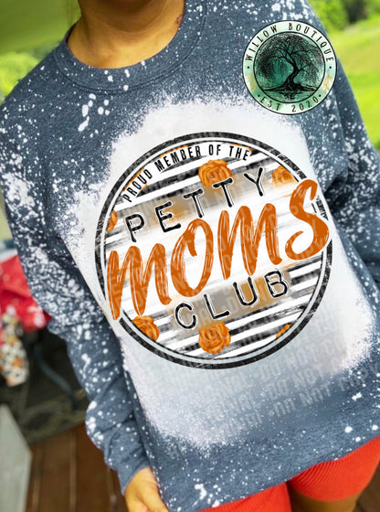 Petty Moms Club Sweatshirt