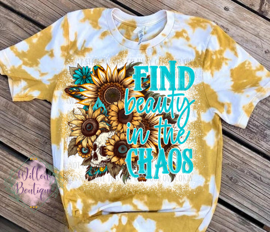 Find Beauty In The Chaos Tee