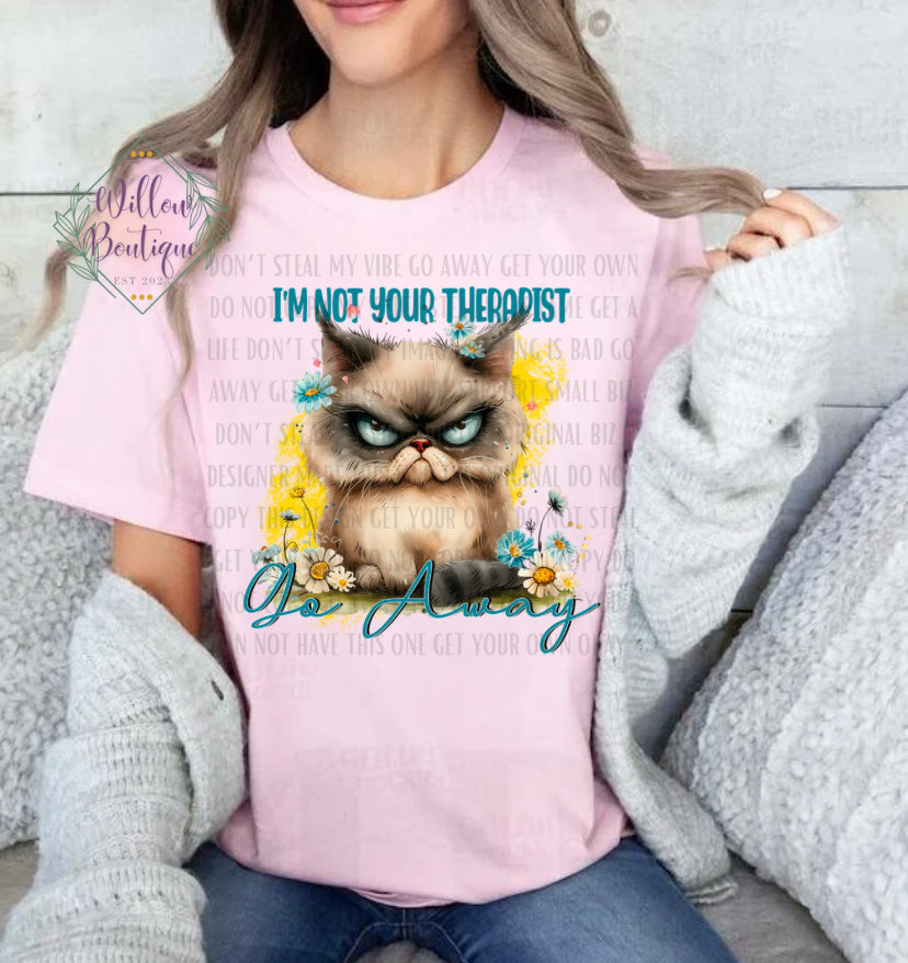 I’m Not Your Therapist Tee