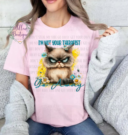 I’m Not Your Therapist Tee