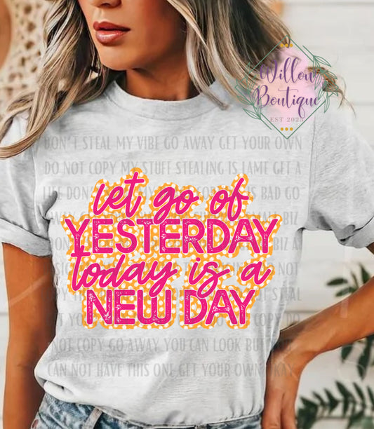 Today Is A New Day Tee