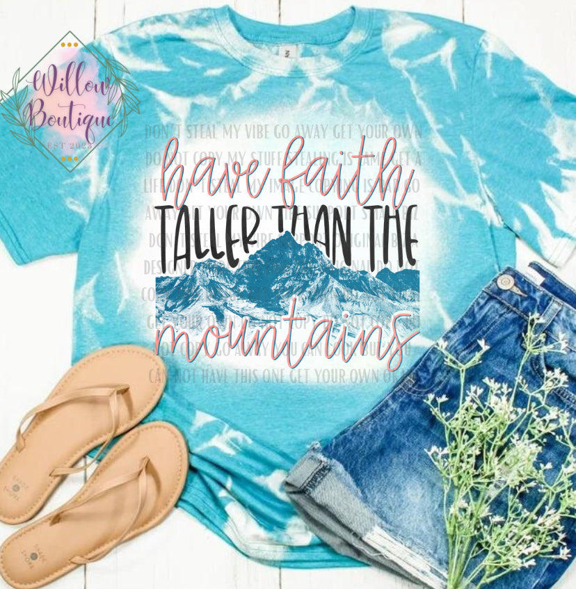 Faith Taller Than Mountains Tee