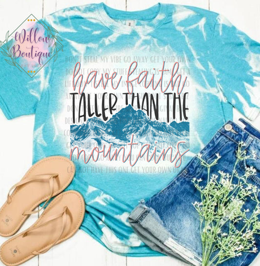 Faith Taller Than Mountains Tee