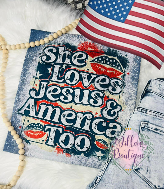 She Loves Jesus & America Too Tee