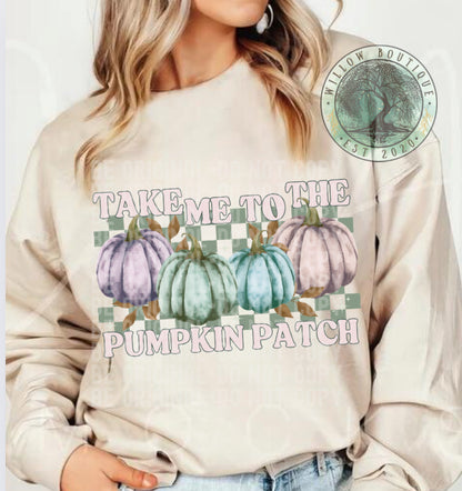 Take Me To The Pumpkin Patch Sweatshirt