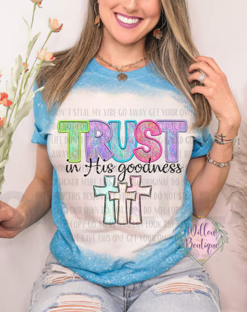 Trust In His Goodness Tee