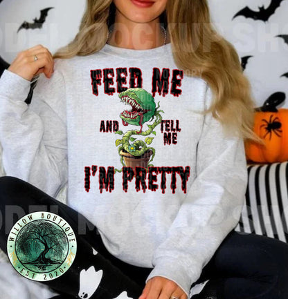 Tell Me I’m Pretty Sweatshirt