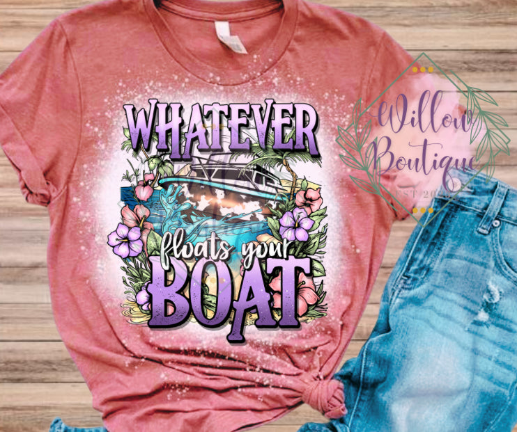 Whatever Floats Your Boat Tee