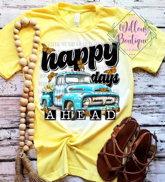 Happy Days Tee