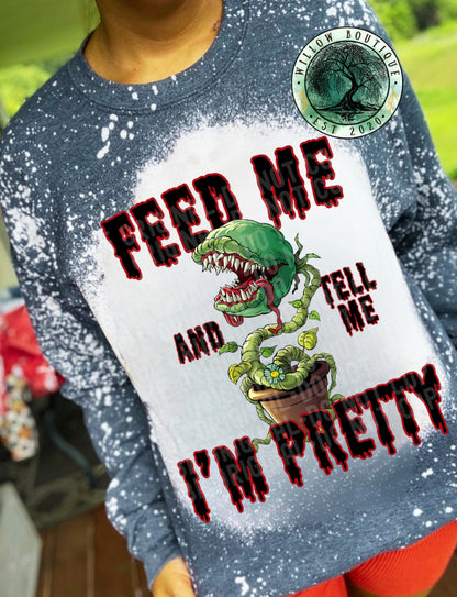 Tell Me I’m Pretty Sweatshirt