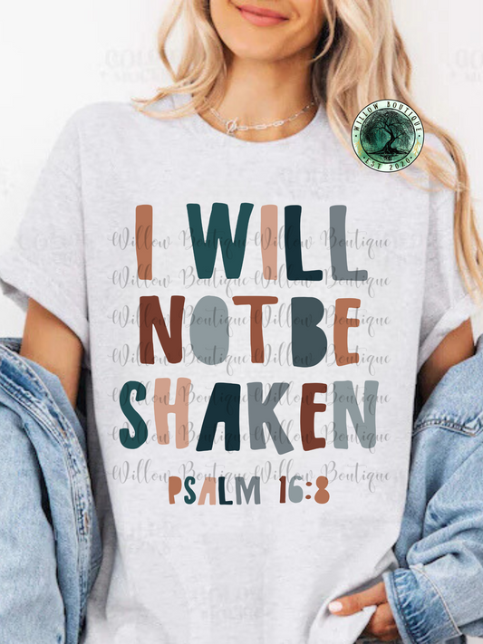 I Will Not Be Shaken Tee