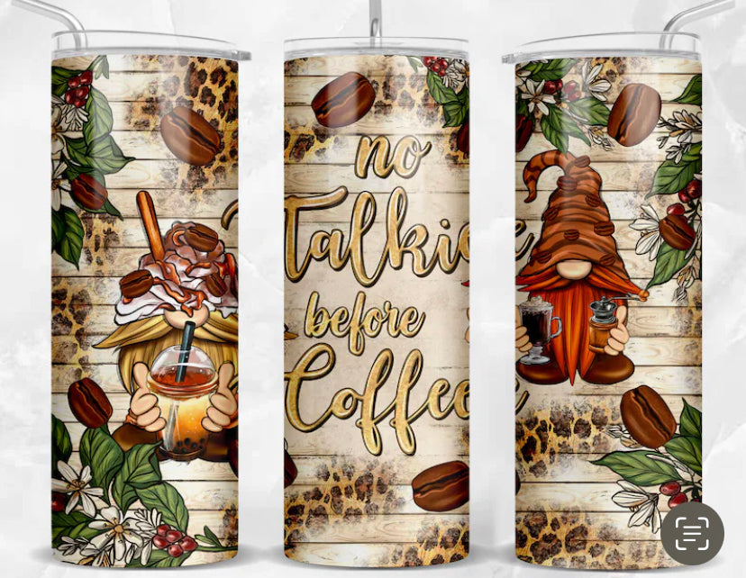 No Talkie Before Coffee Gnome Tumbler