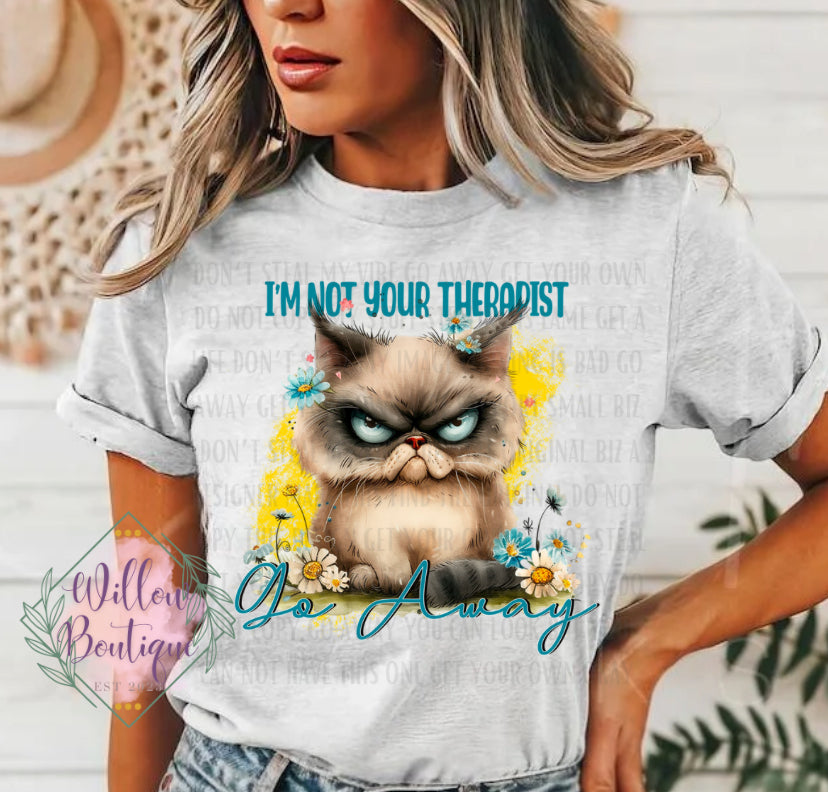 I’m Not Your Therapist Tee