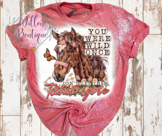 You Were Wild Once Tee