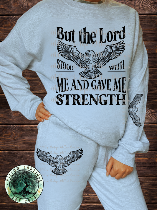 The Lord Gave Me Strength Sweatshirt