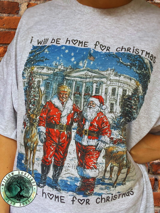 Home For Christmas Trump and Santa Tee