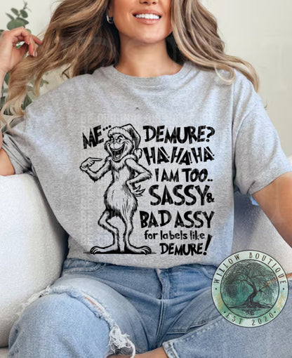 Demure and Sassy Tee