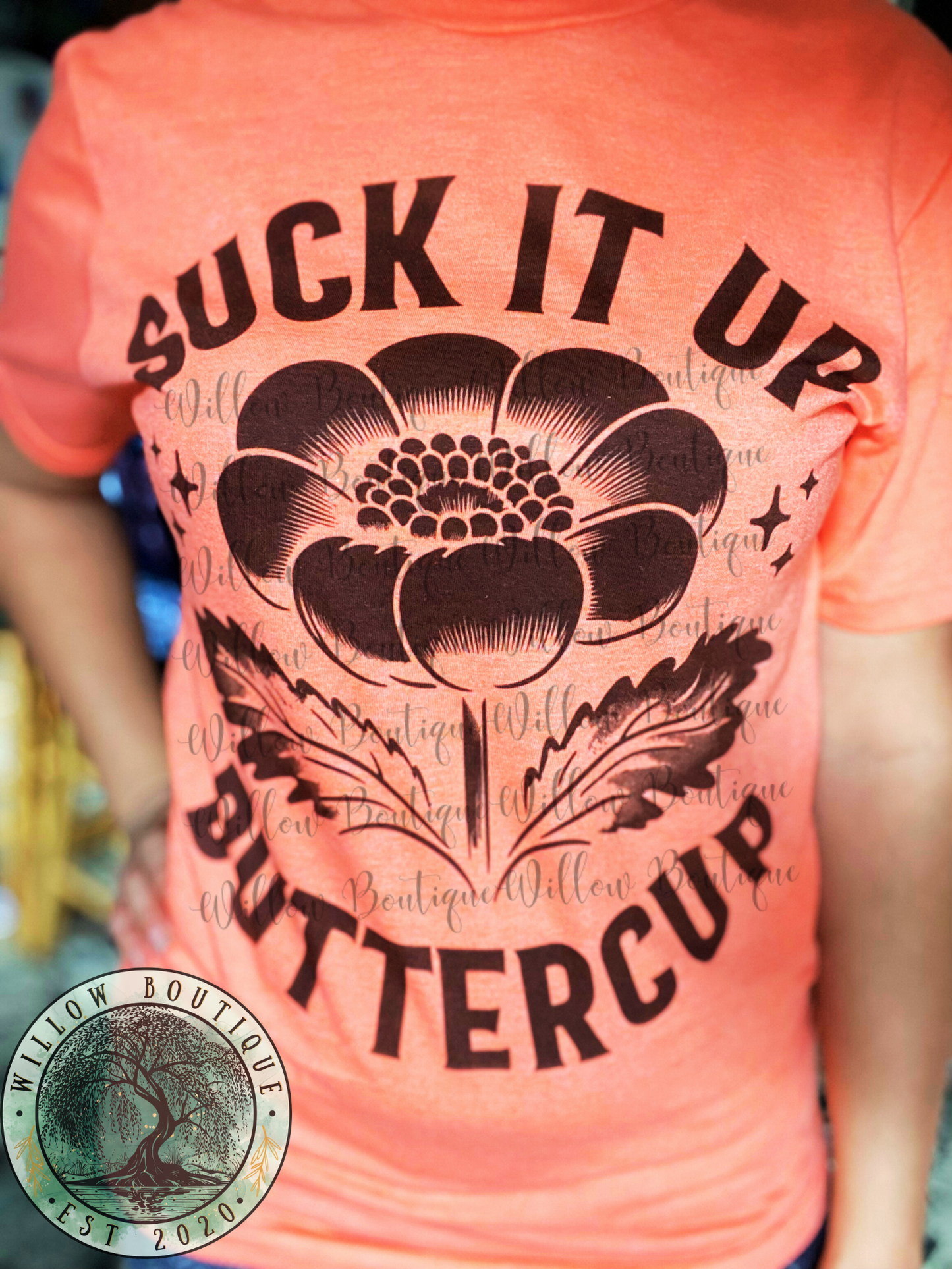 Suck It Up Buttercup Tee