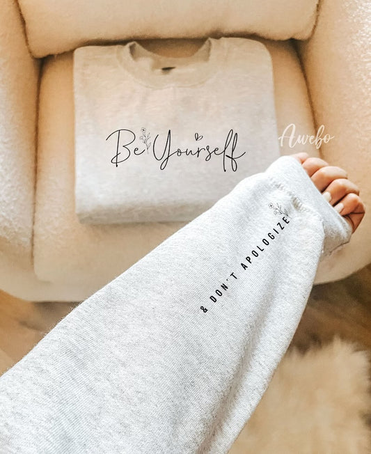 Be Yourself Sweatshirt