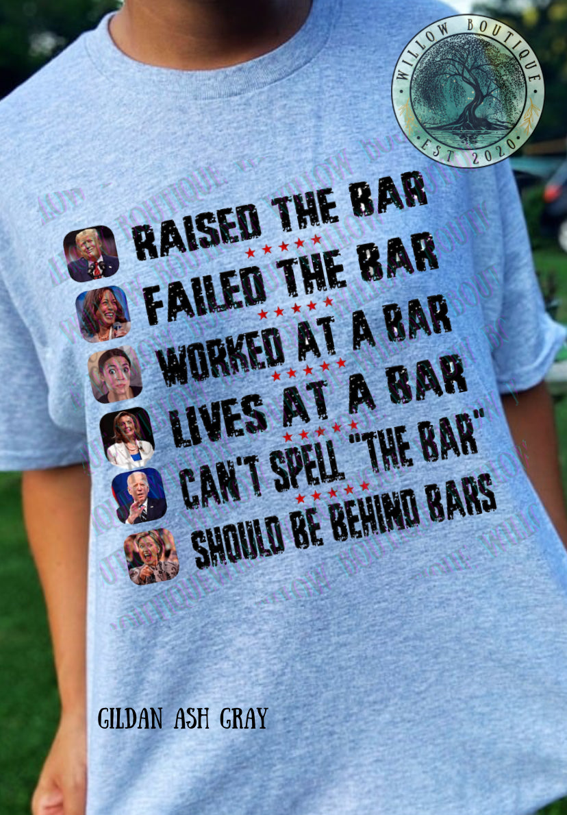 Raised The Bar Tee