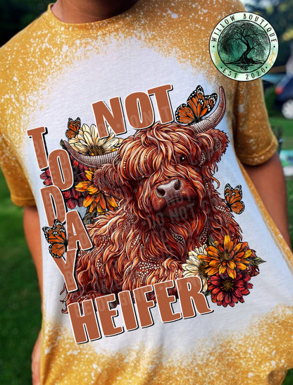 Not Today Heifer Tee