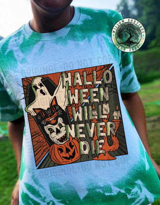 Halloween Will Never Die Tee