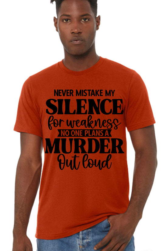 Silence For Weakness Tee