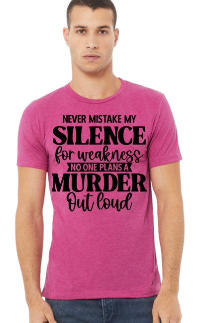 Silence For Weakness Tee