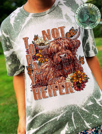 Not Today Heifer Tee