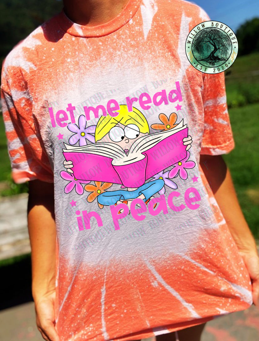 Let Me Read In Peace Tee