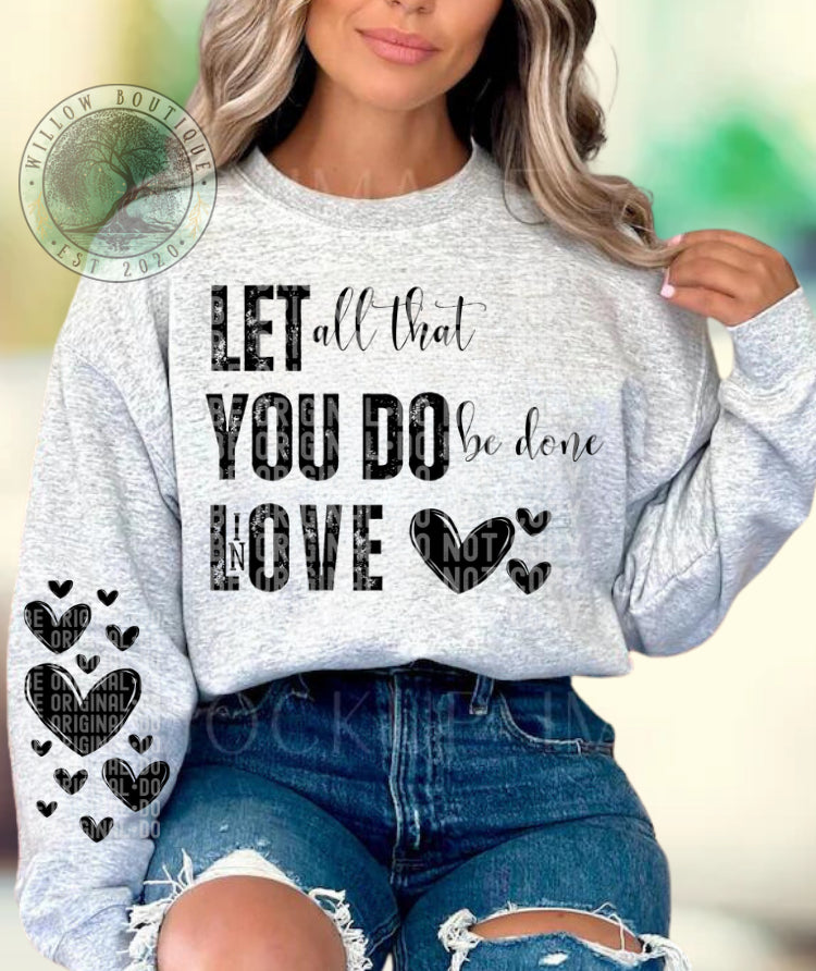 Done In Love Sweatshirt