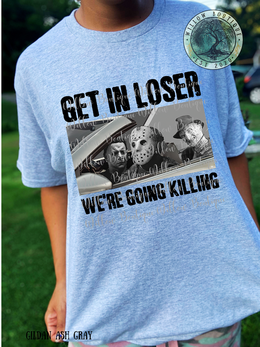 Horror Get In Loser Tee